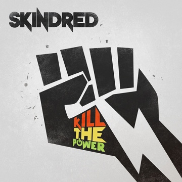 Skindred Kill The Power DoubleCross Records Out Now 9 out of 10